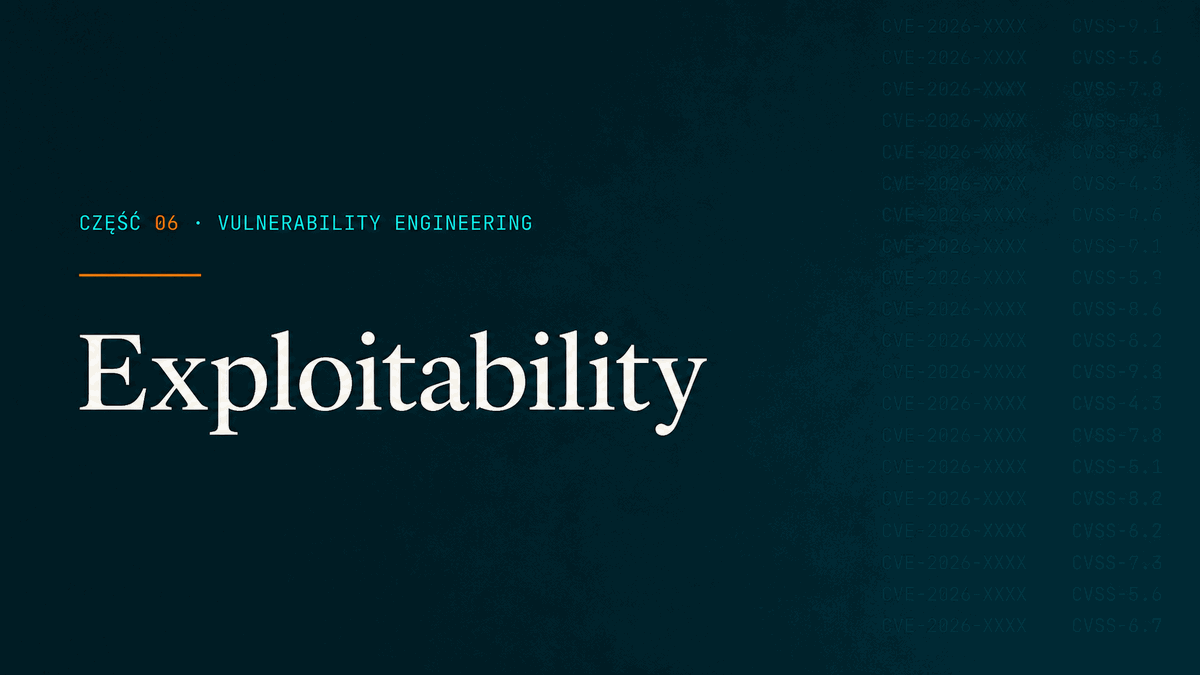 Część 06 — Exploitability